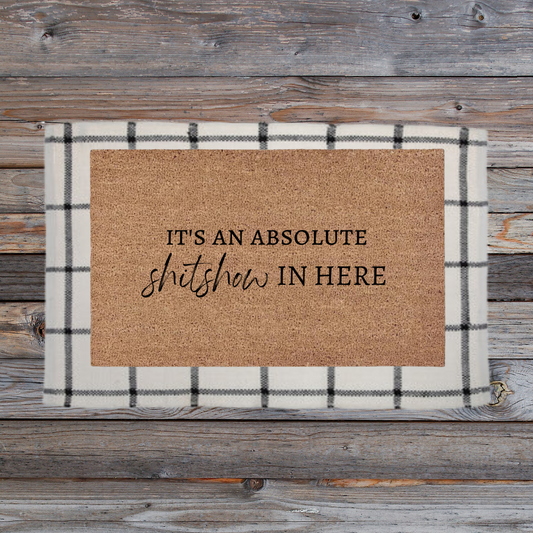 Absolute Sh*tshow | Custom Doormat