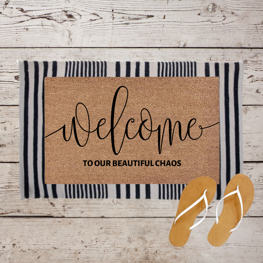 Beautiful Chaos | Custom Doormat