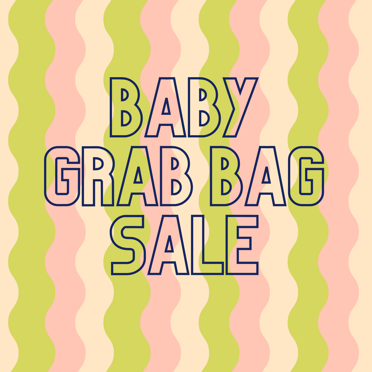Grab Bag | Baby