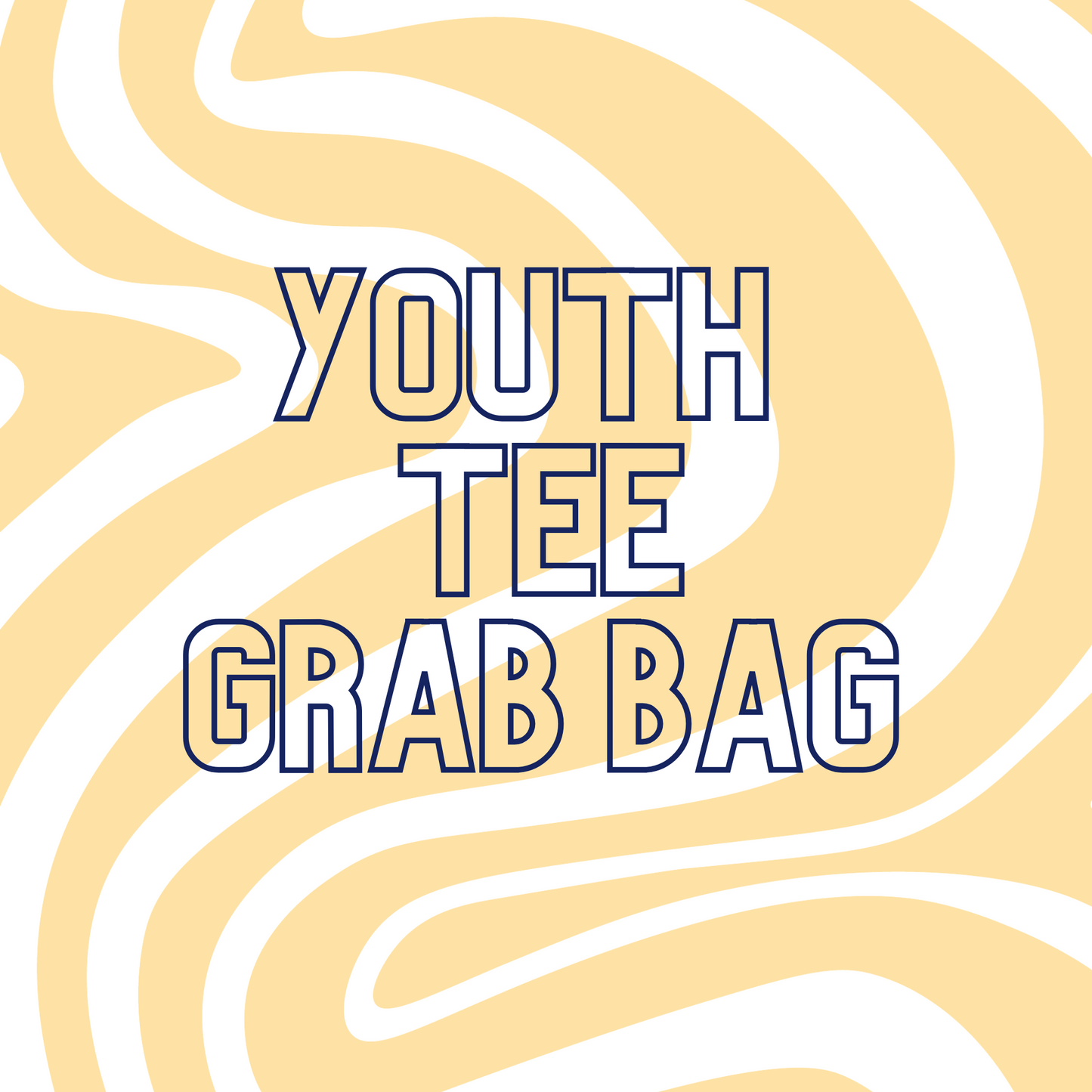 Grab Bag | Toddler + Youth