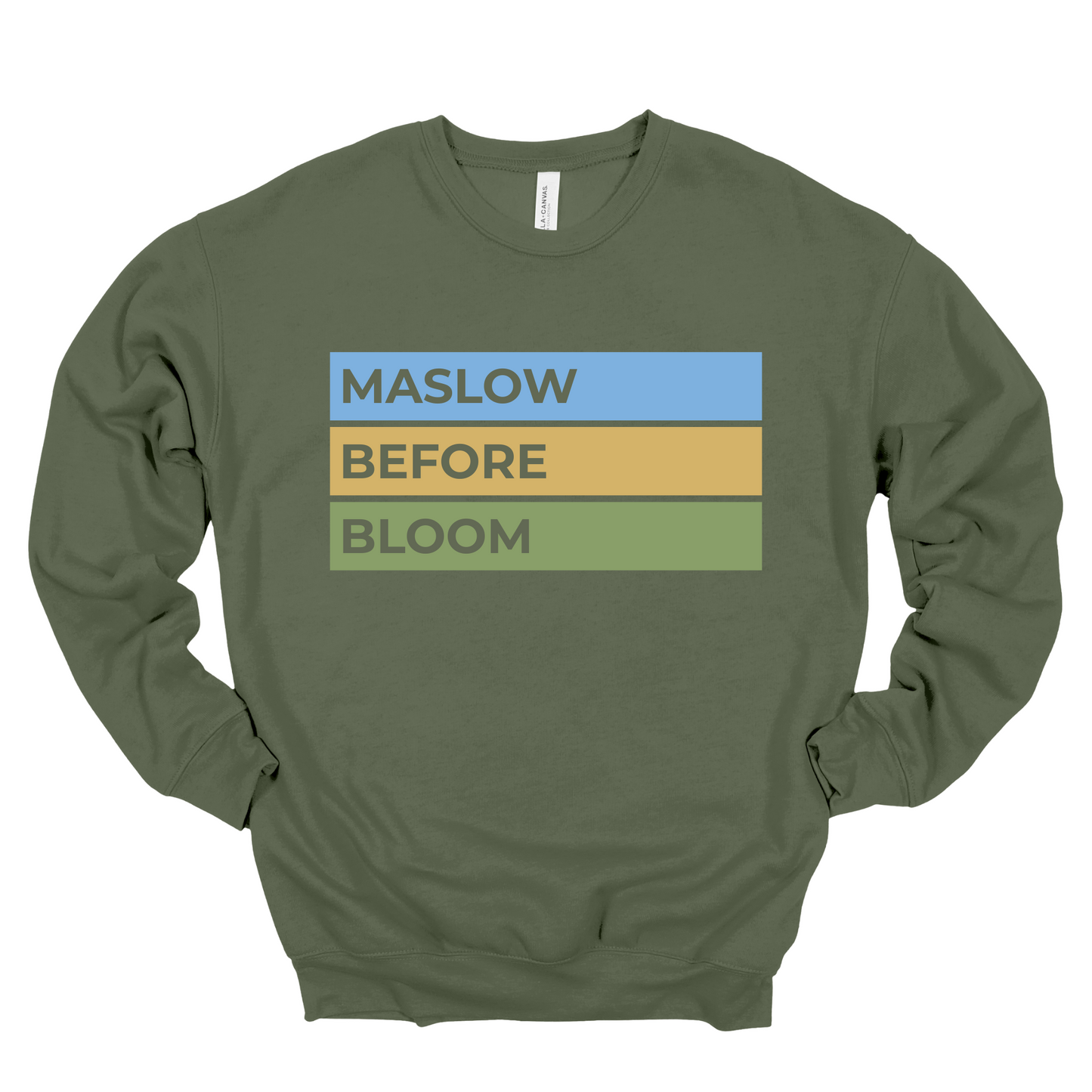 Maslow Before Bloom | Adult Crewneck