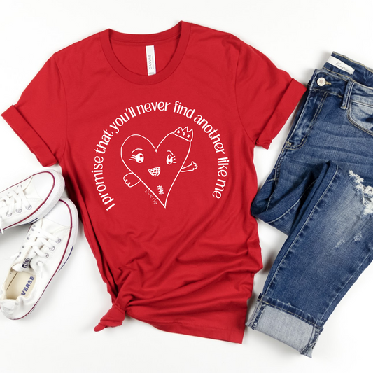Never Find Another Like Me | Short Sleeve Tee