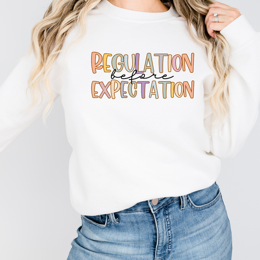 Regulation Before Expectation | Adult Crewneck