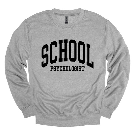 School Psychologist | Adult Crewneck