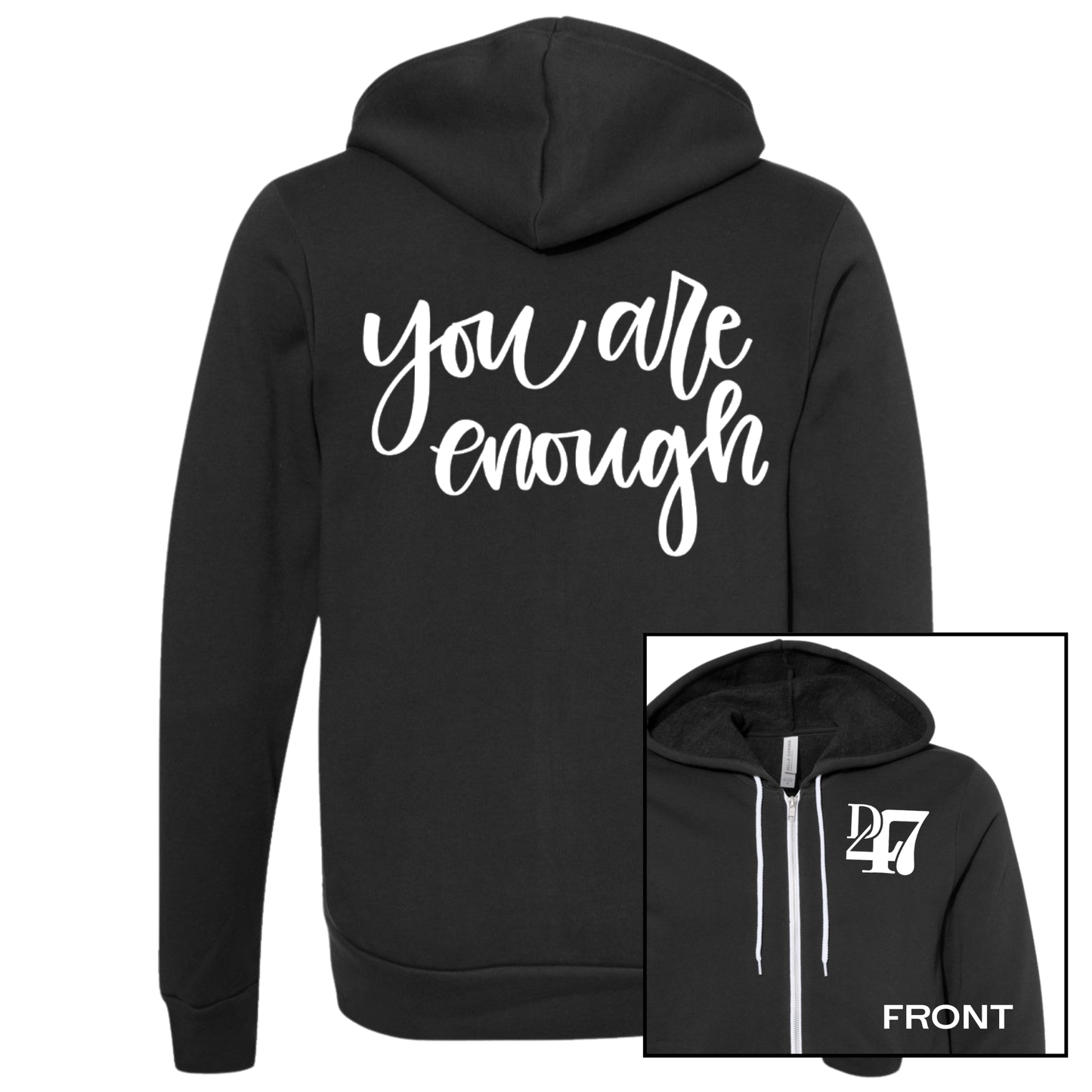 NEW! You Are Enough | Adult Full Zip