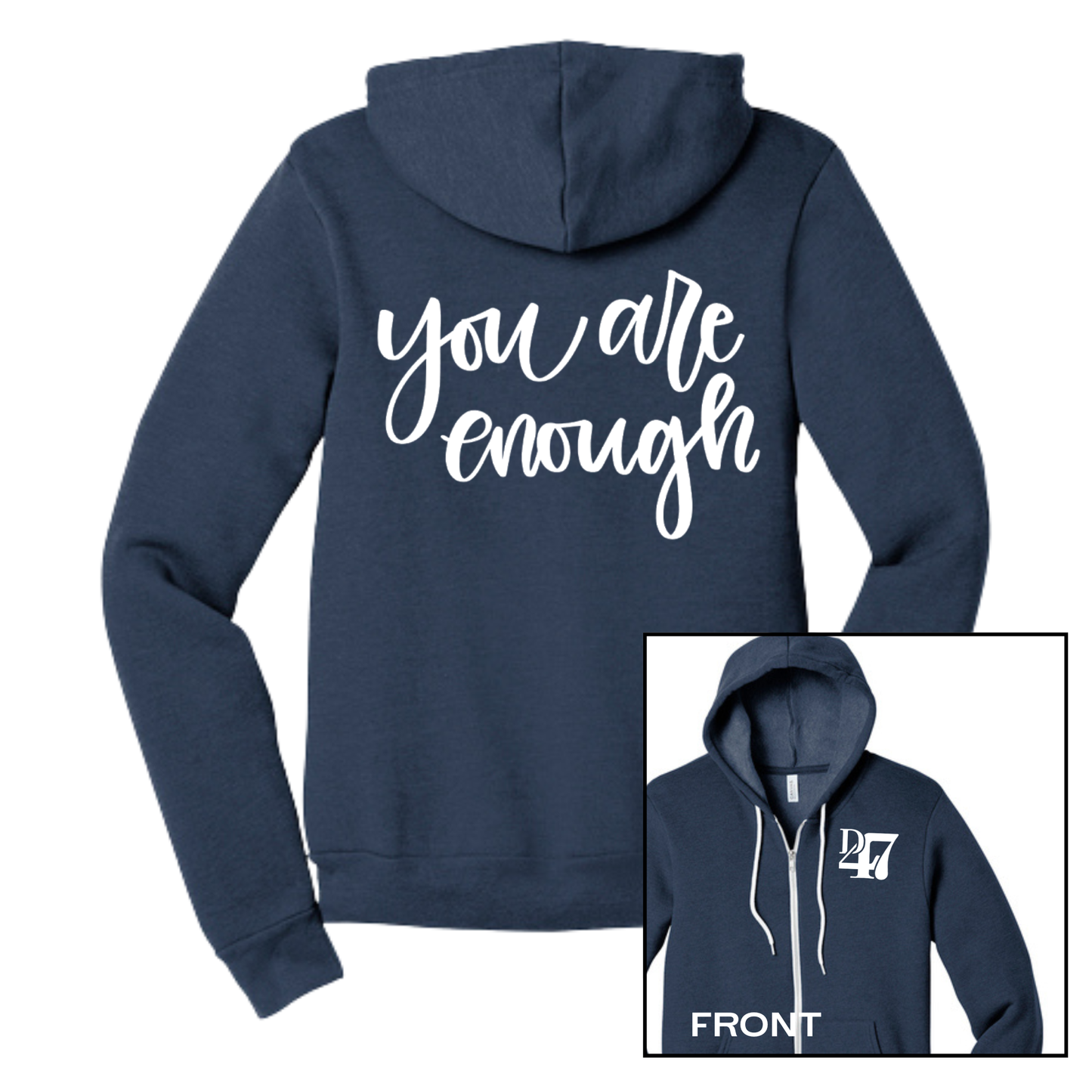 NEW! You Are Enough | Adult Full Zip