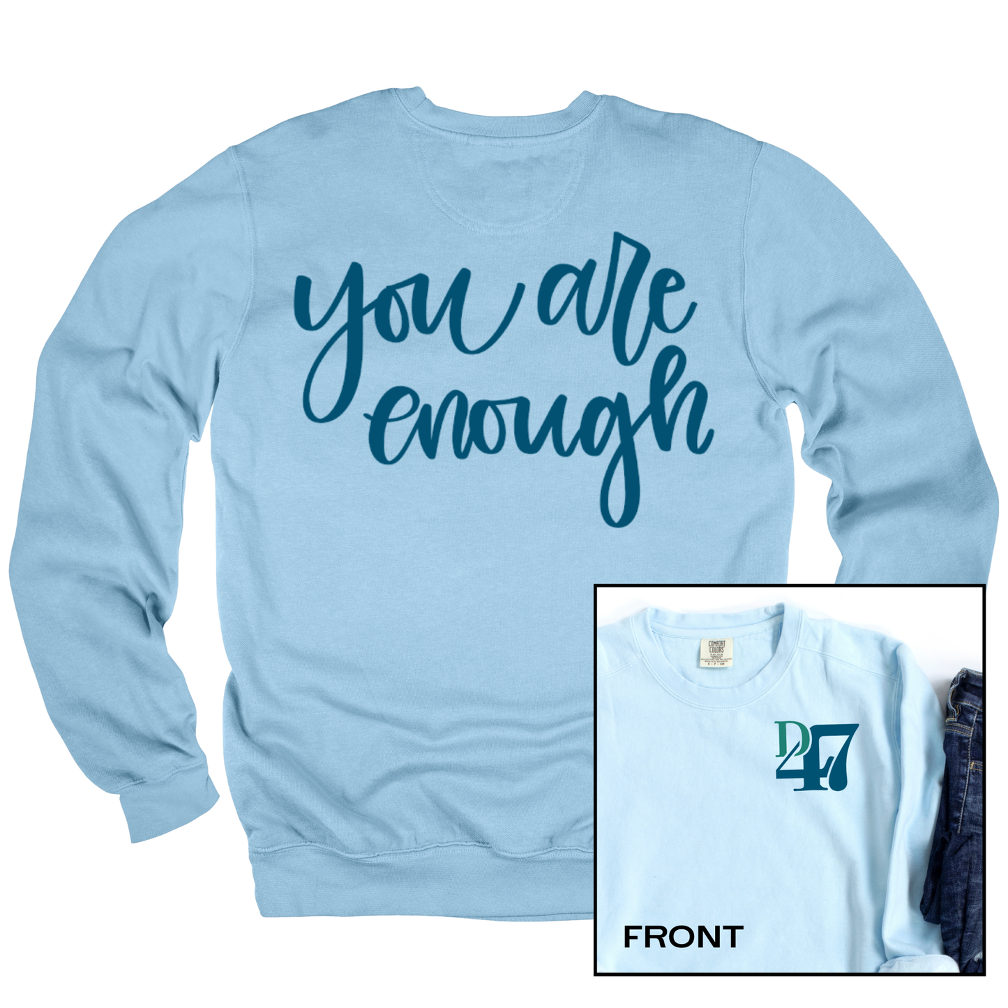 NEW! You Are Enough | Adult Crewneck