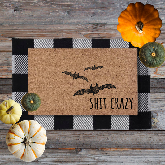 Bat Sh*t Crazy | Custom Doormat