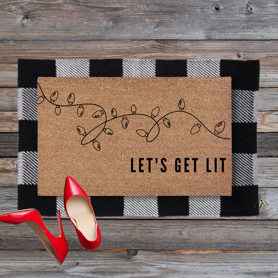 Let's Get Lit | Custom Doormat