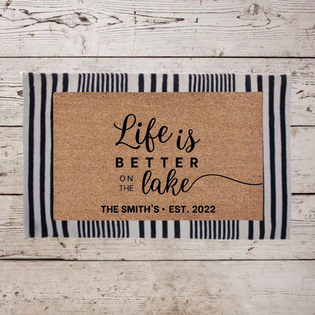 Life is Better on the Lake + Name | Custom Doormat