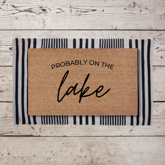 Probably on the Lake | Custom Doormat